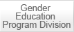 Gender Education Program Division